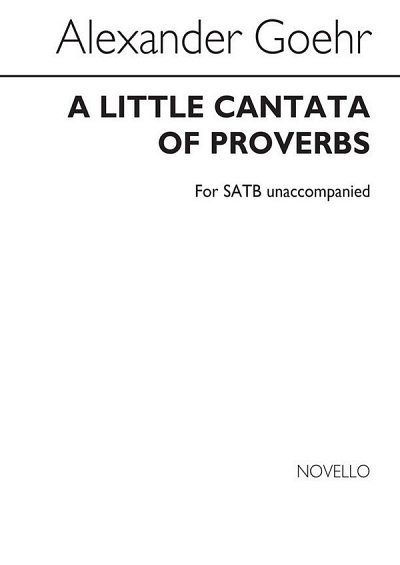 A. Goehr: Little Cantata Of Proverbs, GchKlav (Chpa)