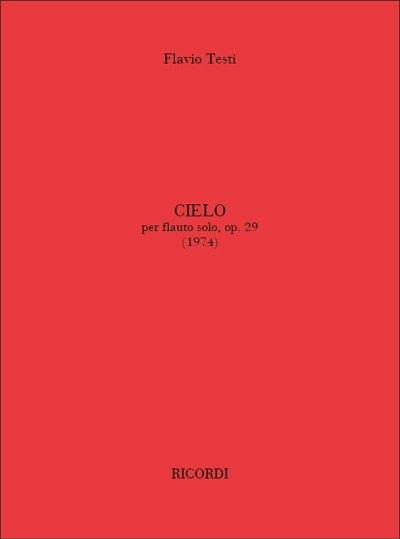 F. Testi: Cielo Op. 29 (1974), Fl (Part.)