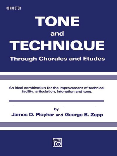 J.D. Ployhar: Tone and Technique, Blaso