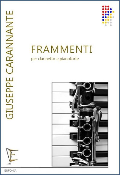 Carannante G.: FRAMMENTI PER CLARINETTO E PIANOFORTE