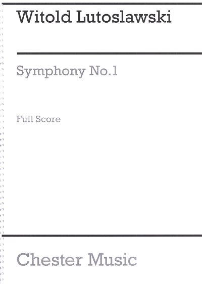 W. Lutos_awski: Symphony No. 1, Sinfo (Part.)