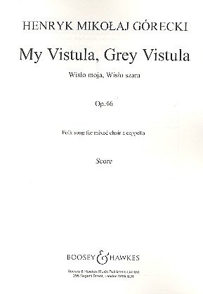 My Vistula, Grey Vistula op. 46, Gch;Klav (Chpa)