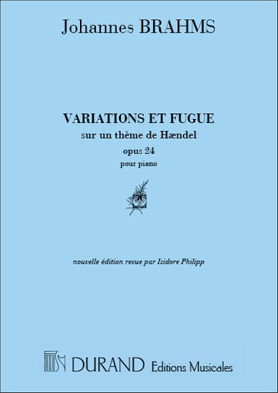 J. Brahms y otros.: Variations et Fugue sur un Theme de Händel