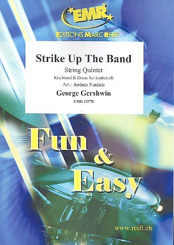 G. Gershwin: Strike Up The Band, 5Str