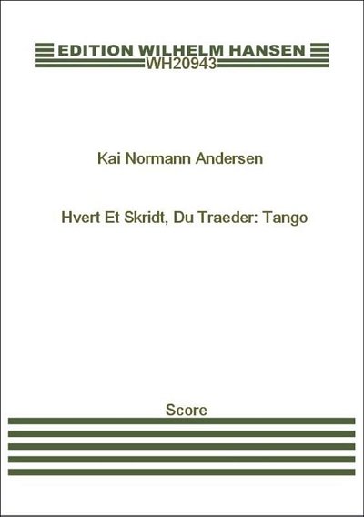 K.N. Andersen: Hvert Et Skridt, Du Træder - Tango