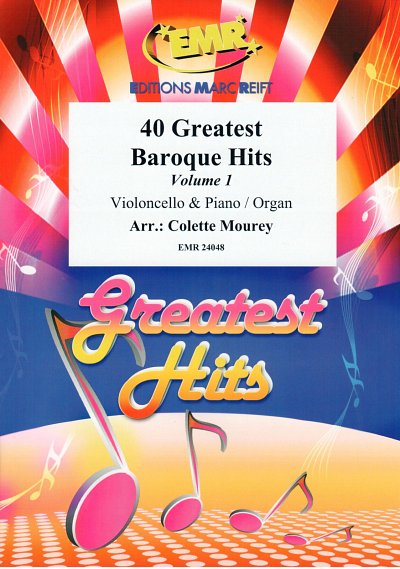 DL: C. Mourey: 40 Greatest Baroque Hits Volume 1, VcKlv/Org