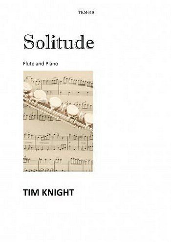 T. Knight: Solitude
