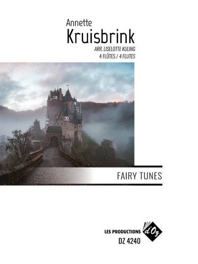 A. Kruisbrink: Fairy Tunes, 4Fl (Pa+St)