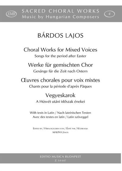 L. Bárdos: Werke für gemischten Chor - Gesänge f, Gch (Chpa)