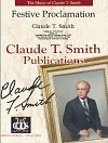 C.T. Smith: Festive Proclamation