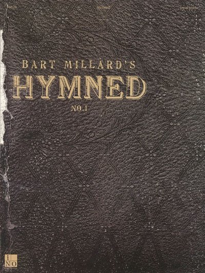 Bart Millard - Hymned No. 1, GesKlav (Bu)