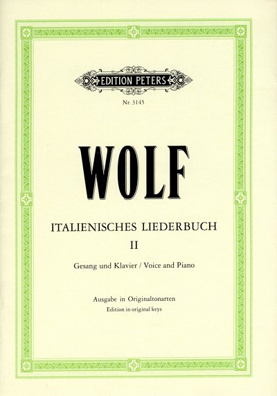 H. Wolf: Italienisches Liederbuch 2 Ausgabe in Originaltonar