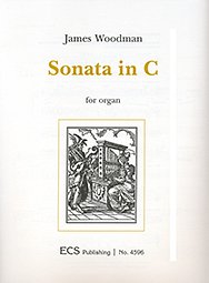 J. Woodman: Sonata in C, Org