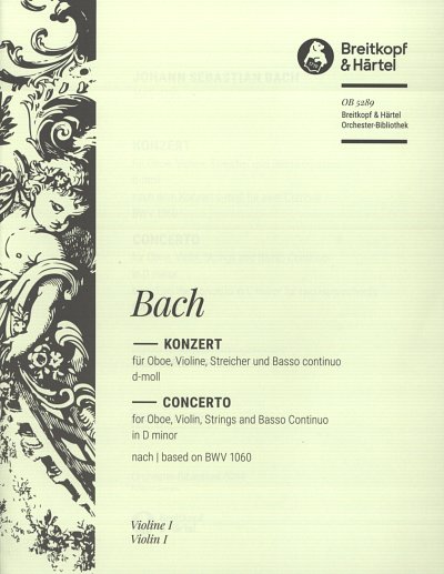 J.S. Bach: Konzert d-Moll BWV 1060, ObVlStrBc (Vl1)