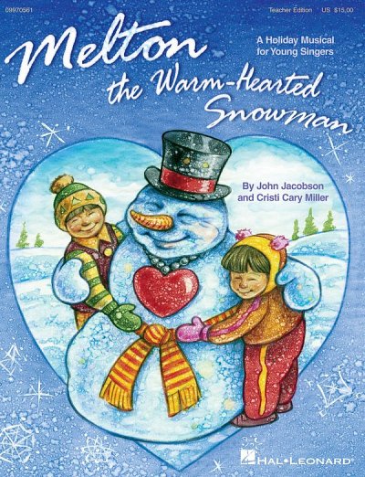 J. Jacobson: Melton: The Warm-Hearted Snowman, Kst