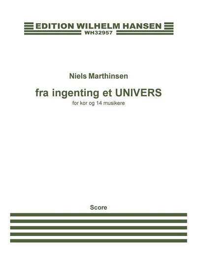N. Marthinsen: Fra Ingenting Et UNIVERS (Part.)