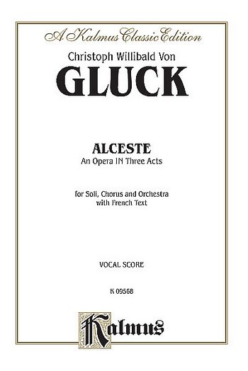 C.W. Gluck: Alceste (KA)