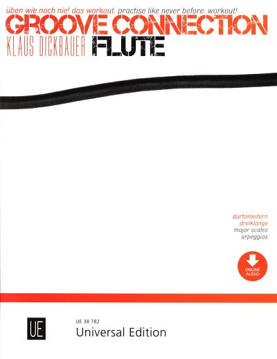 K. Dickbauer: Groove Connection - Flute: Dur, Fl (+OnlAudio)