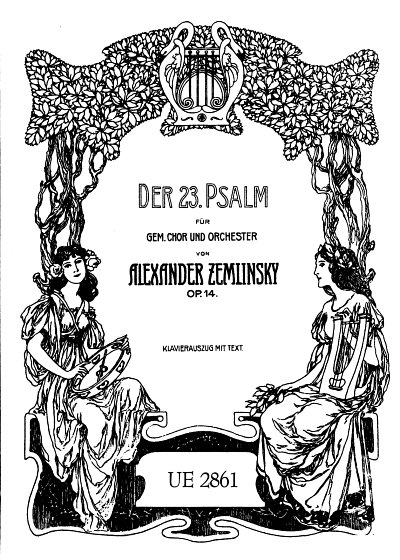 A. v. Zemlinsky: Der 23. Psalm op. 14 