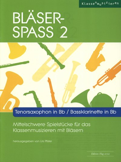 Bläser-Spass 2, Blkl/Jublas (Tsax/Basskl)