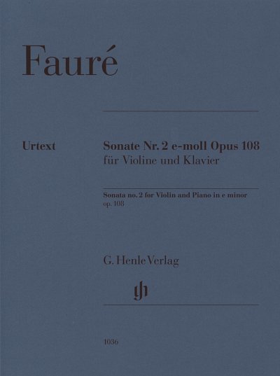 G. Fauré: Violin Sonate Nr. 2 op. 108 , VlKlav