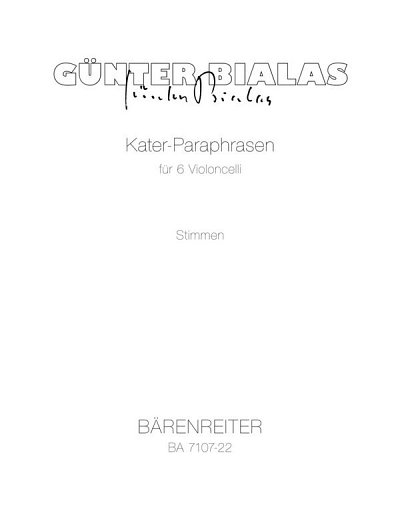 G. Bialas: Kater-Paraphrasen für 6 Violoncelli, 6Vc (Stsatz)