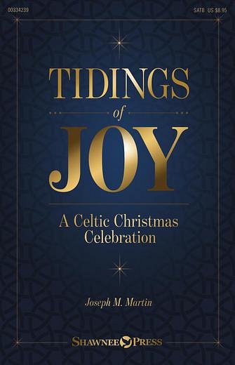 J. Martin: Tidings of Joy (Stsatz)