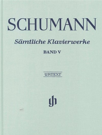 R. Schumann: Toutes les Oeuvres pour piano V