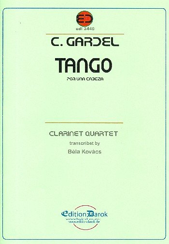 C. Gardel: Tango por una cabeza, 4Klar (Pa+St)