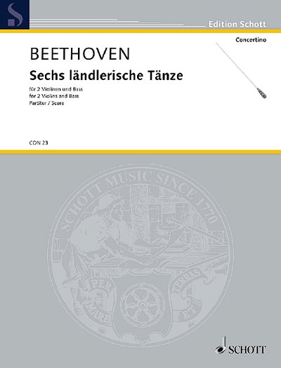 DL: L. v. Beethoven: Sechs ländlerische Tänze D-Dur (Part.)