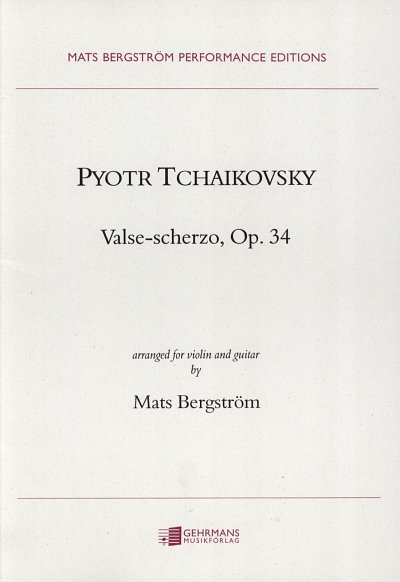 P.I. Tschaikowsky: Valse Scherzo Op 34