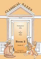 W.A. Mozart: Classical Saxes, Book 2 (Pa+St)