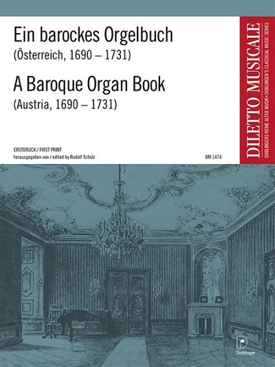Ein Barockes Orgelbuch Diletto Musicale