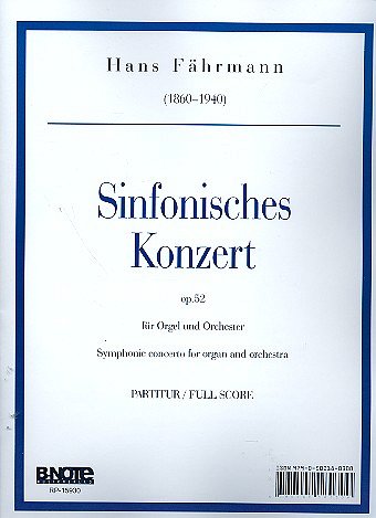 H. Fährmann: Sinfonisches Konzert für Orgel, OrgOrch (Part.)
