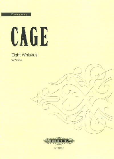 J. Cage: Eight Whiskus (Solostimme) (1985)