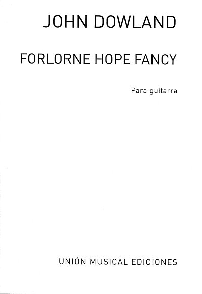 J. Dowland et al.: Forlorne Hope Fancy