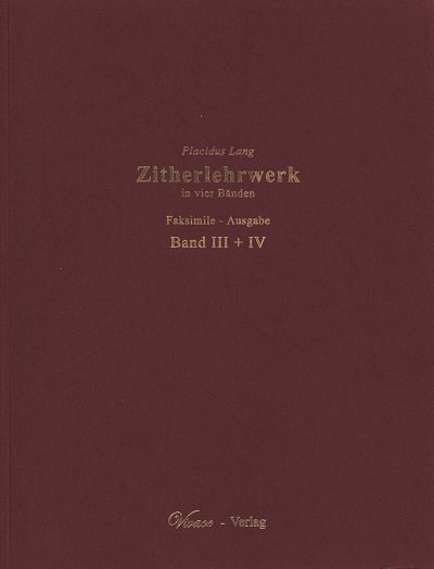 Lang Placidus: Zitherlehrwerk 3 + 4