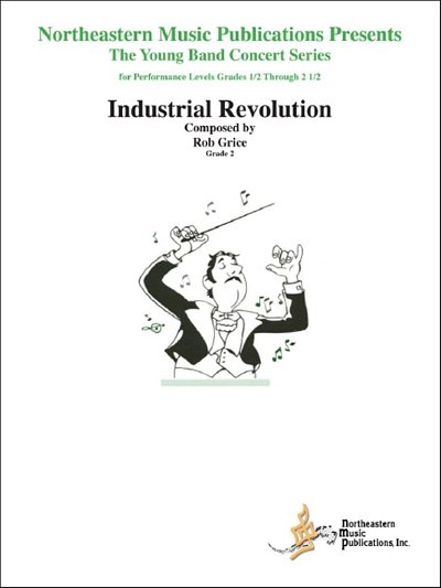 R. Grice: Industrial Revolution (Part.)