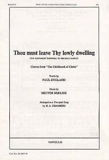 H. Berlioz: Thou Must Leave Thy Lowly Dwelling