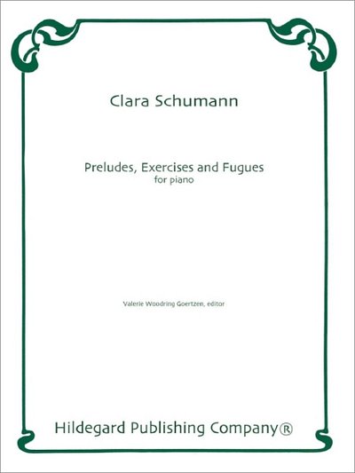 C. Schumann: Preludes, Exercises and Fugues, Klav