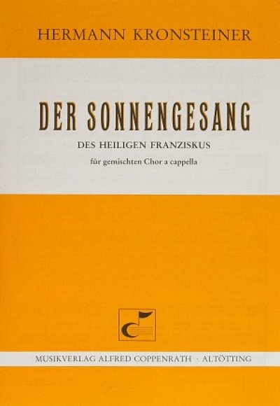 H. Kronsteiner et al.: Der Sonnengesang des Heiligen Franziskus D-Dur