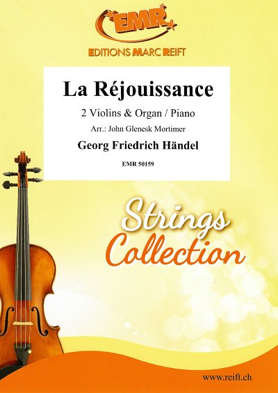 G.F. Händel: La Réjouissance, 2VlKlav/Org (KlavpaSt)