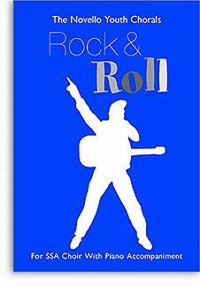 The Novello Youth Chorals: Rock And Roll, FchKlav (Part.)