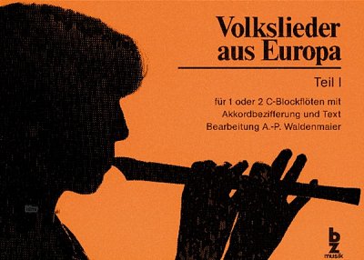 Waldenmaier August Peter: Volkslieder Aus Europa 1
