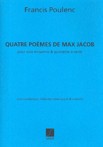 F. Poulenc: 4 Poemes De Max Jacob Vx-Moy Voix-Quinte (Part.)