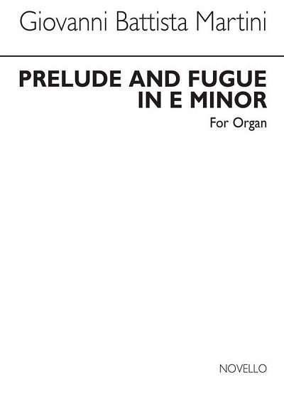 G.B. Martini i inni: Prelude And Fugue In E Minor