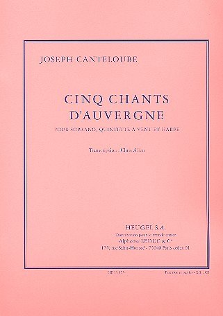 J. Canteloube: Cinq Chants D'Auvergne