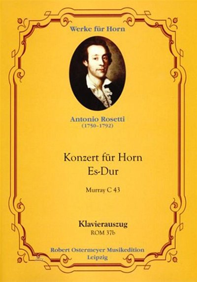Rosetti, Antonio: Concerto Es-Dur Murray C 43