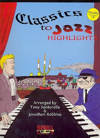 Classic To Jazz - Highlights, Klav (+CD)