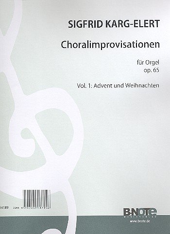 S. Karg-Elert: 66 Choral-Improvisationen op.65 für Orge, Org
